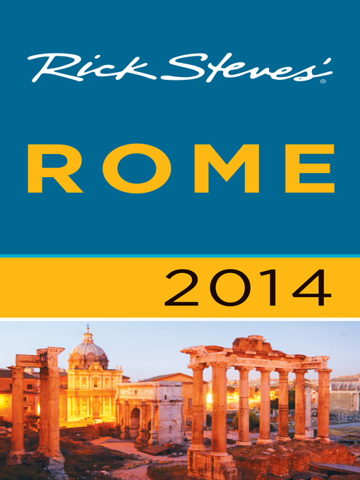 Title details for Rick Steves' Rome 2014 by Rick Steves - Wait list
